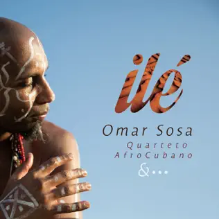 Album herunterladen Omar Sosa - ilé