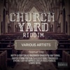 Churchyard Riddim