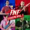 FNF Covers, Vol. 1 - EP album lyrics, reviews, download
