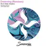 Dreaming Remixes - EP album lyrics, reviews, download