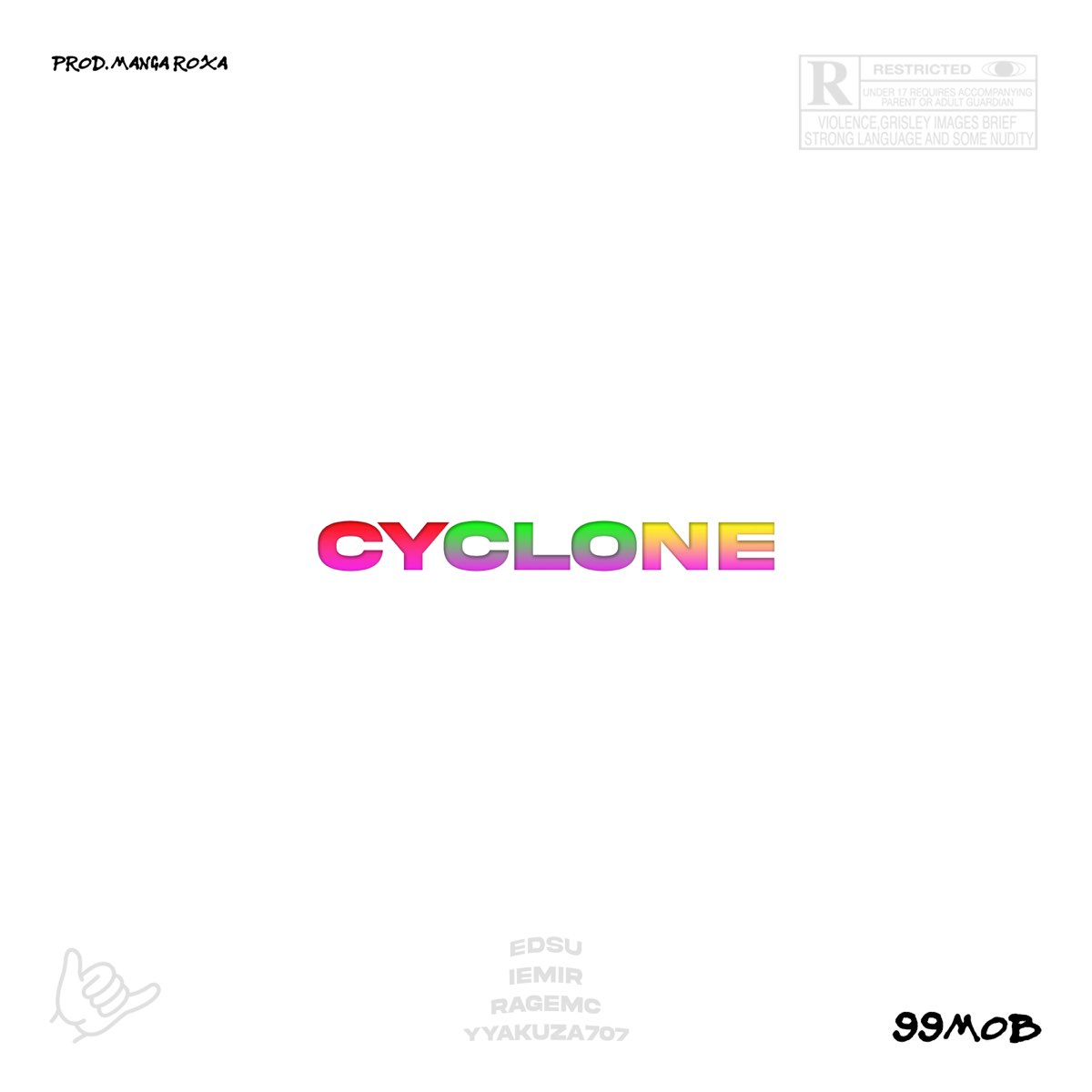 Cyclone - Single by 99MOB on Apple Music