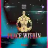 Peace Within - Single album lyrics, reviews, download