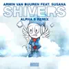 Stream & download Shivers (feat. Susana) [ALPHA 9 Remix]