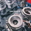 Calibrate (feat. Jacob G. & Sam Hackett) - Single