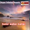 Tumi Asbe Na Tai - Single album lyrics, reviews, download