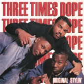 Three Times Dope - Increase the Peace
