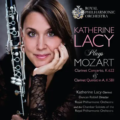 Katherine Lacy Plays Mozart - Royal Philharmonic Orchestra