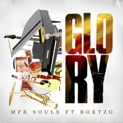 Glory (feat. Boetzo) Song Lyrics