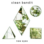 Clean Bandit - Rather Be (feat. Jess Glynne)