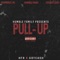 Pull Up (feat. Lou Got Cash) - Humble Mari & Humble Al lyrics