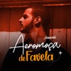 Aeromoça de Favela - Single