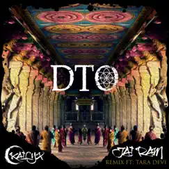 Jai Ram (feat. Tara Devi) [Kailyx Remix] [Kailyx Remix] - Single by DTO album reviews, ratings, credits