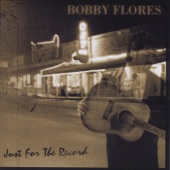 Bobby Flores - Bubbles in My Beer