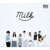 Milk album lyrics, reviews, download