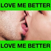 Love Me Better (feat. Marc E. Bassy) artwork