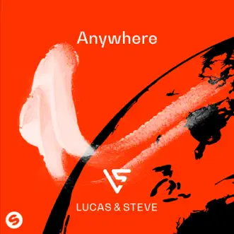 Anywhere by Lucas & Steve song reviws