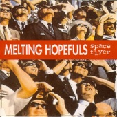 Melting Hopefuls - Coming