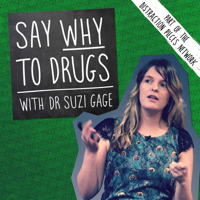 Say Why To Drugs podcast