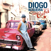 Diogo Nogueira ao Vivo em Cuba (feat. Los Van Van) - Diogo Nogueira