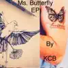 Ms. Butterfly - Single album lyrics, reviews, download