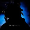 i n t e r l u d e by J. Cole iTunes Track 4