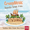 Favorite Songs from Shipwrecked: Rescued by Jesus - GroupMusic