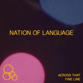 Nation of Language - Across That Fine Line (None)