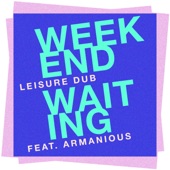 Weekend Waiting (feat. Armanious) [Jeep Beat Mix] artwork