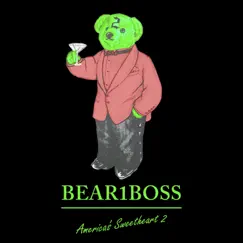 America's Sweetheart 2 by Bear1boss album reviews, ratings, credits