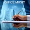Have Fun (Music for the Office) - Office Music Specialists lyrics