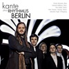 Kante Plays Rhythmus Berlin, 2007