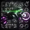 Stream & download Let's Go - Single