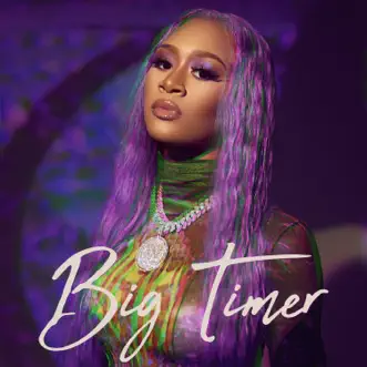 Big Timer - EP by Lakeyah album reviews, ratings, credits