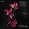 Faded Love (feat. Ossh) - Single album lyrics, reviews, download