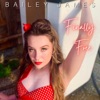 Bailey James - Finally Free