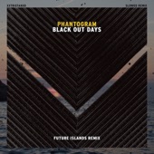 Black Out Days (Future Islands Remix (Slowed)) artwork