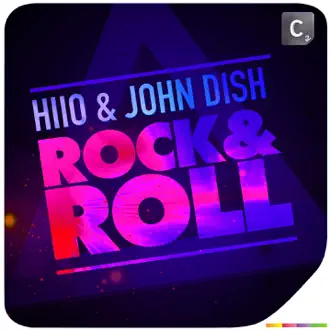 Rock & Roll - Single by John Dish & HIIO album reviews, ratings, credits