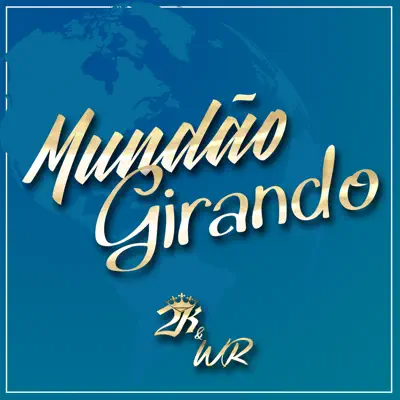 Mundão Girando - Single - MC 2K