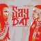 Say Dat (feat. TSL Fetti) - Lyrik lyrics