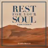 Rest For Your Soul (Radio Edit) - Single album lyrics, reviews, download