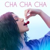 Cha Cha Cha - Single