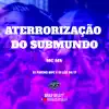 Stream & download Aterrorização do Submundo - Single