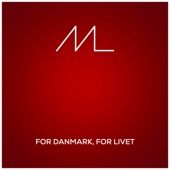 For Danmark, For Livet artwork