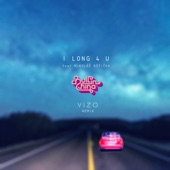 I Long 4 U (feat. Mikoláš Růžička) [VIZO remix] artwork