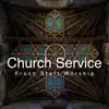 Church Service album lyrics, reviews, download