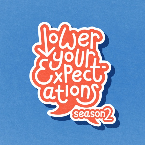 Lower Your Expectations with Marcus Butler Lower Your Expectations with Marcus Butler
