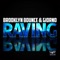 Raving (DJ Solovey Remix Edit) - Brooklyn Bounce & Giorno lyrics