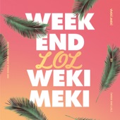 WEEK END LOL - EP artwork