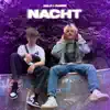 Nacht (feat. Cubbie) - Single album lyrics, reviews, download