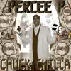 Percee P & Chuck Chilla - Single album lyrics, reviews, download